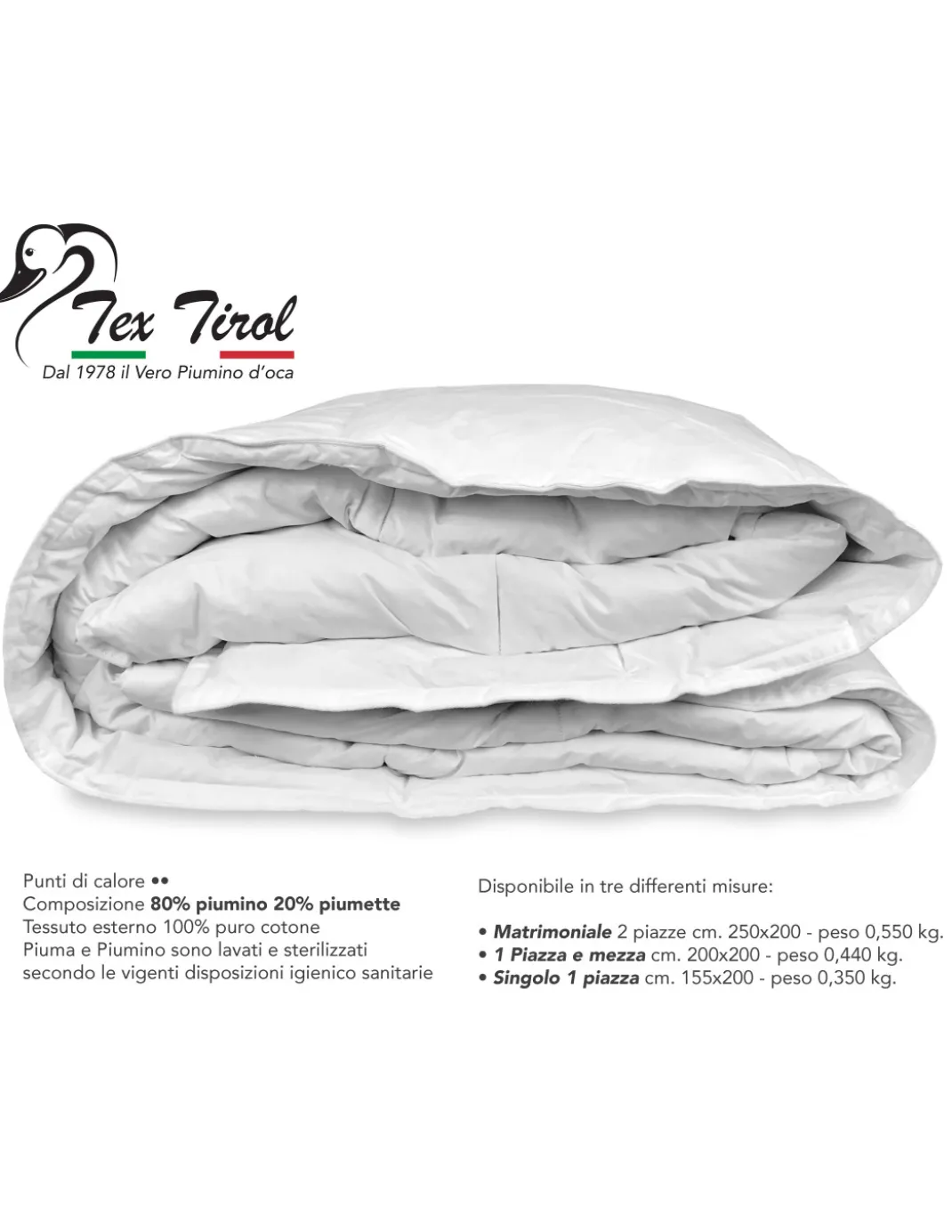 PIUMINO TEX TIROL © MOLVENO LIGHT 80 PIUMINO OCA / 20 PIUMETTE OCA LEGGERO ESTIVO